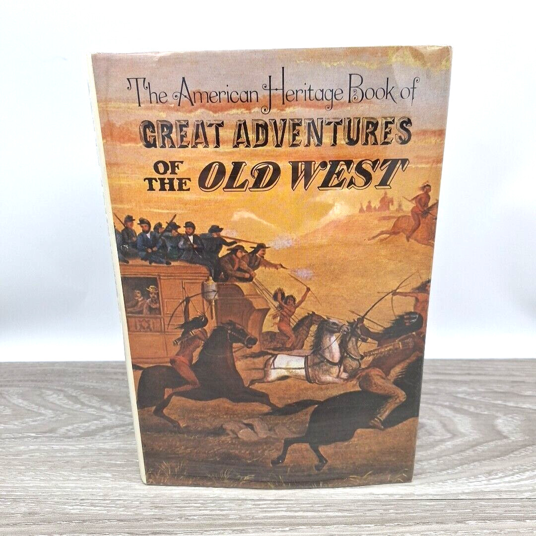 1969 American Heritage Books Great Adventures of the Old West HCDJ Mylar Cover