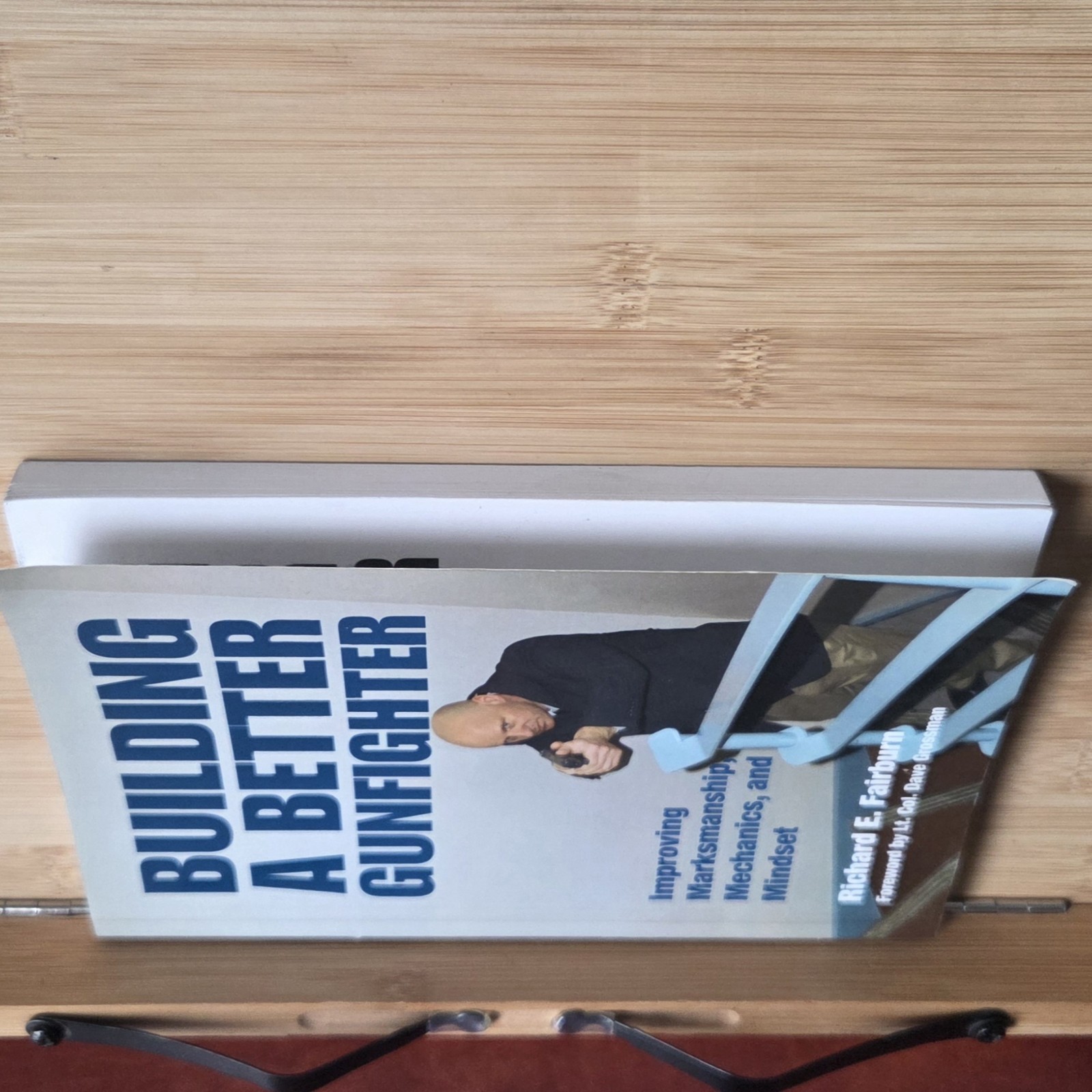 Building a Better Gunfighter: Improving Marksmanship, Mechanics and Mindset