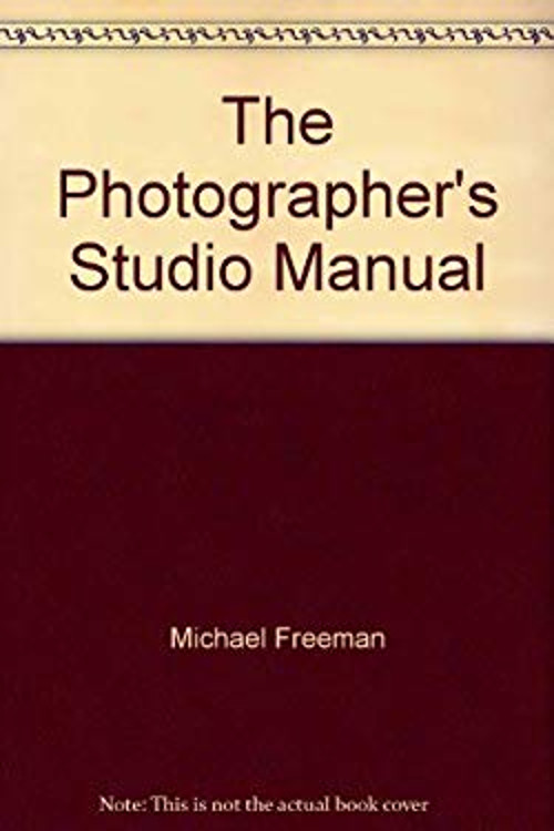 The Photographer’s Studio Manual Hardcover Michael A. Freeman