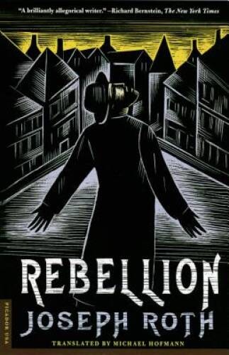 Rebellion: A Novel – Paperback By Roth, Joseph – VERY GOOD