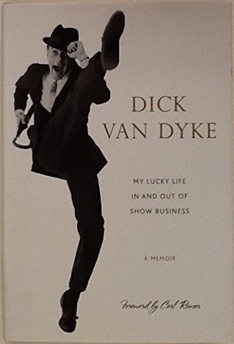 Dick Van Dyke, Large Print (My Lucky Life In And Out Of Show Business, A Mem…