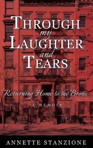 Through My Laughter And Tears: Returning Home To The Bronx -…