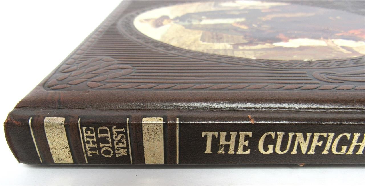 The Old West THE GUNFIGHTERS Time-Life Books 5th Printing Revised 1977