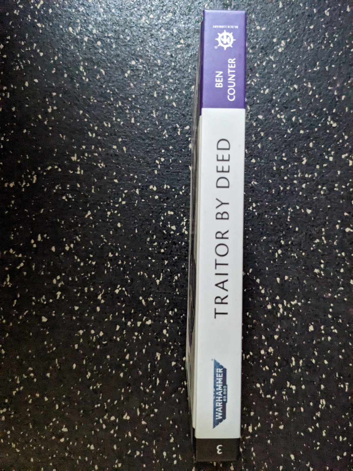 Traitor By Deed – Ben Counter Warhammer 40k Novella Hardcover Soul Drinkers