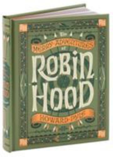 The Merry Adventures of Robin Hood (Barnes & Noble Children’s Leatherbound Class