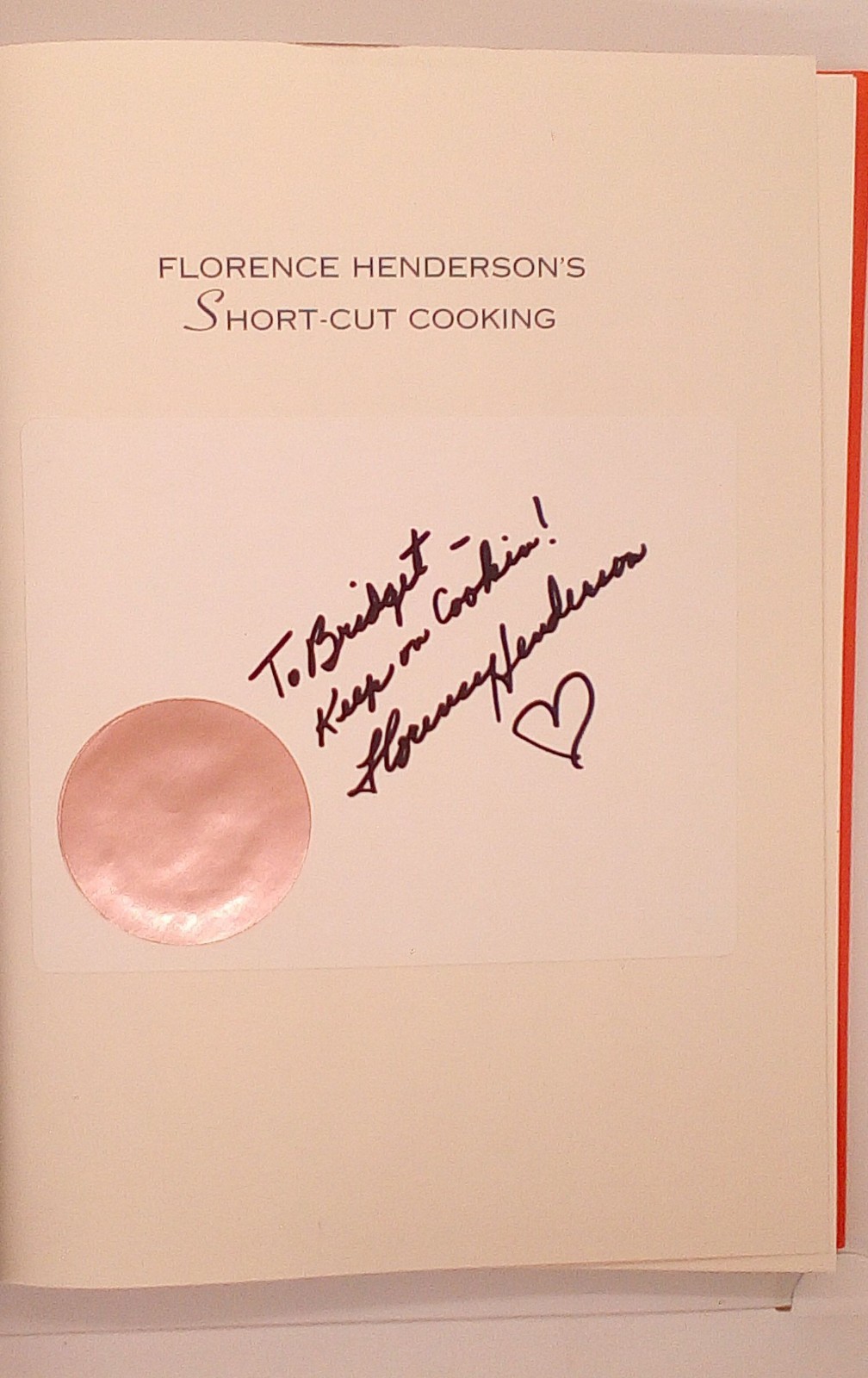 Signed! Florence Henderson’s Short-Cut Cooking by Florence Henderson (1998, …