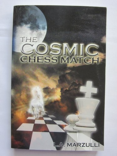 Cosmic Chess Match by L.A. Marzulli …, Marzulli, L.A.