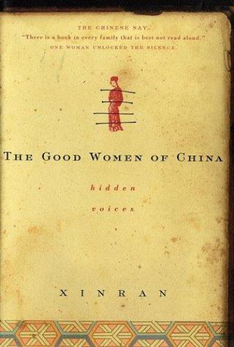 The Good Women of China: Hidden Voices, Xinran, Very Good Book