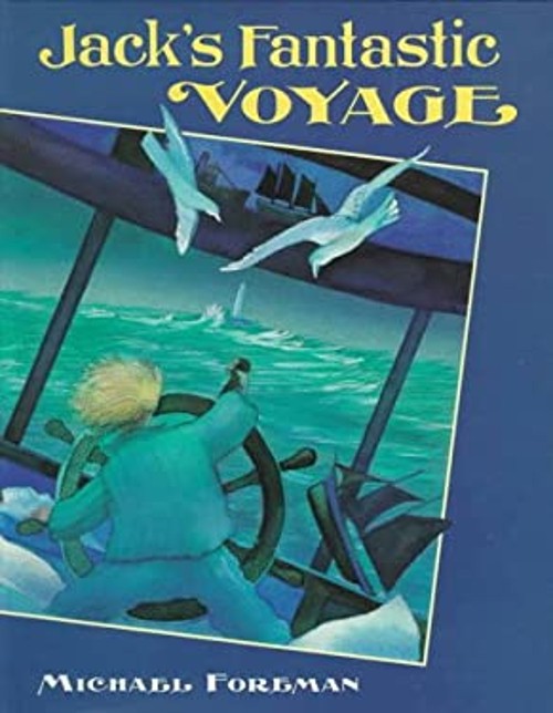 Jack’s Fantastic Voyage Hardcover Michael Foreman