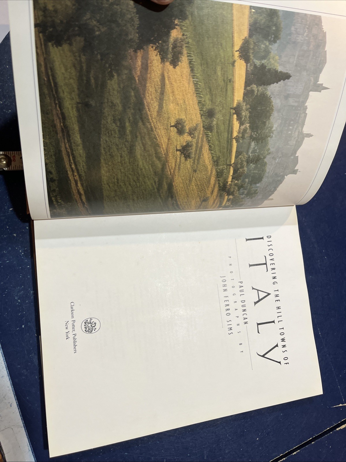 Discovering The Hill Towns of Italy -Paul Duncan 1990 HCDJ 1st Ed w. Color Pics