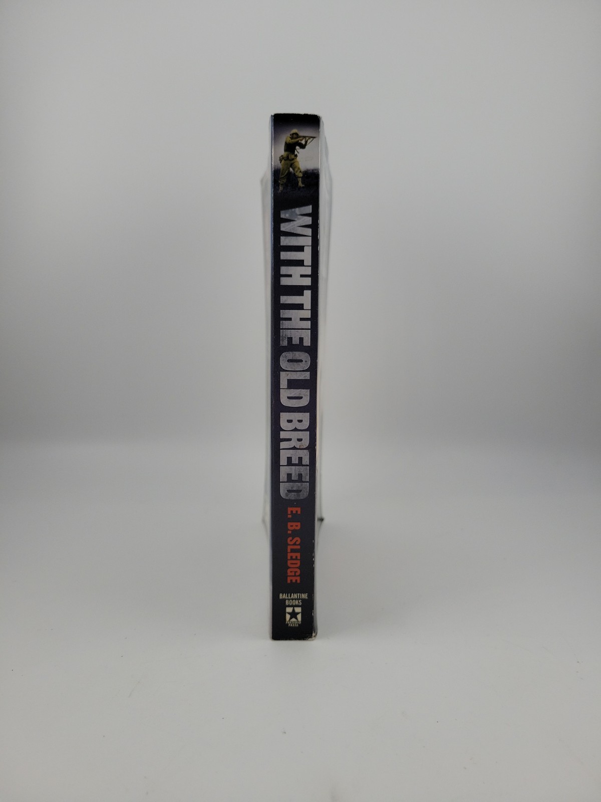 With the Old Breed By E. B. Sledge (Paperback)