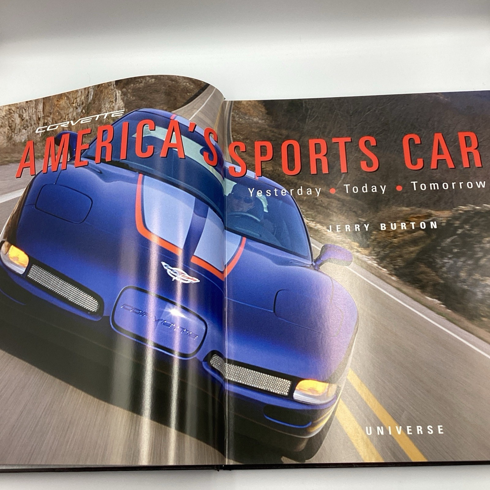 Corvette: America’s Sports Car Yesterday, Today, Tomorrow Jerry Burton 2008
