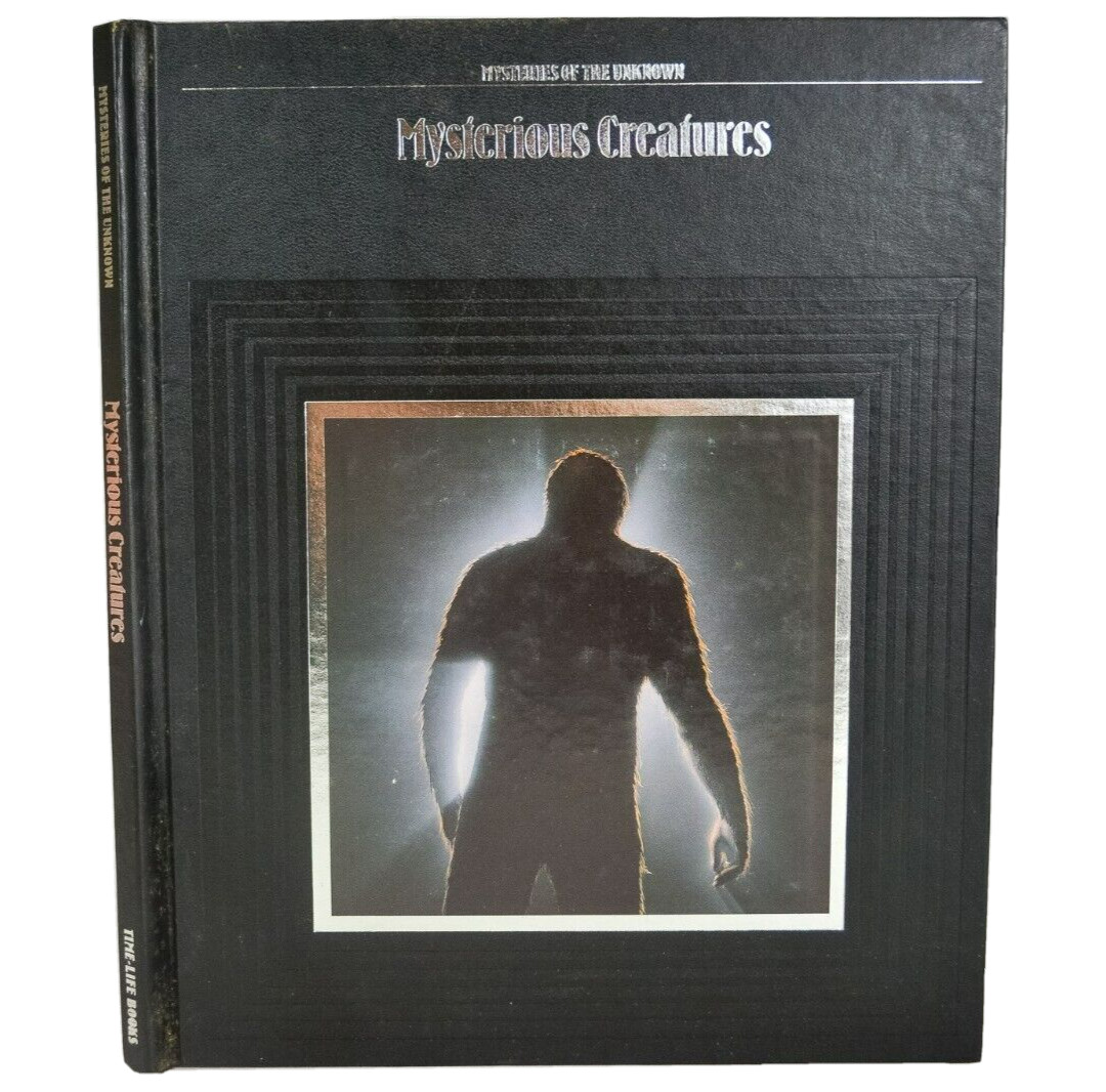 Vintage Time Life HC Mysteries of the Unknown “Mysterious Creatures”