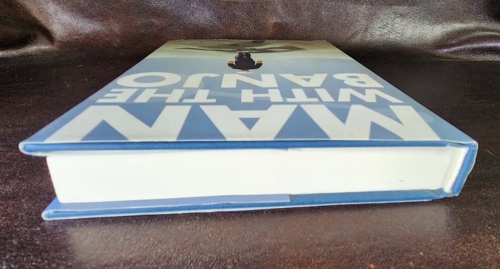 *SIGNED/INSCRIBED/1st Edit* Man with the Banjo, George Robert, 2012, HC/G