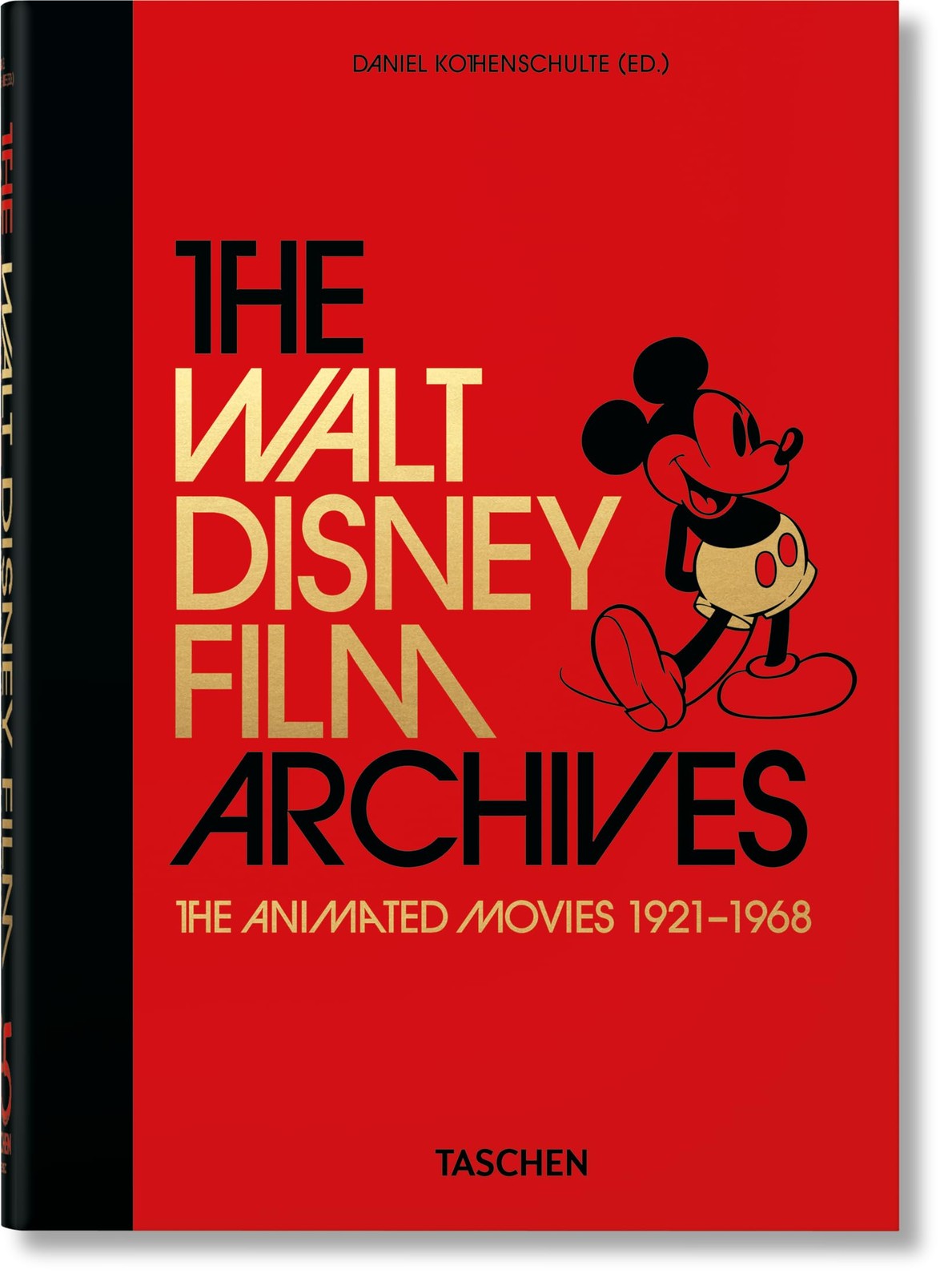 The Walt Disney Film Archives. The Animated Movies 1921–1968. 45th Ed. (45…