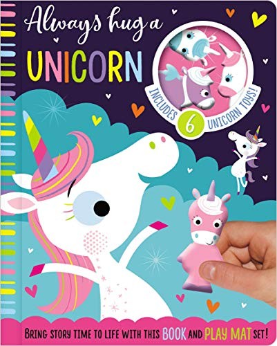 ALWAYS HUG A UNICORN (READ AND PLAY) By Make Believe Ideas Ltd. & Stuart Lynch