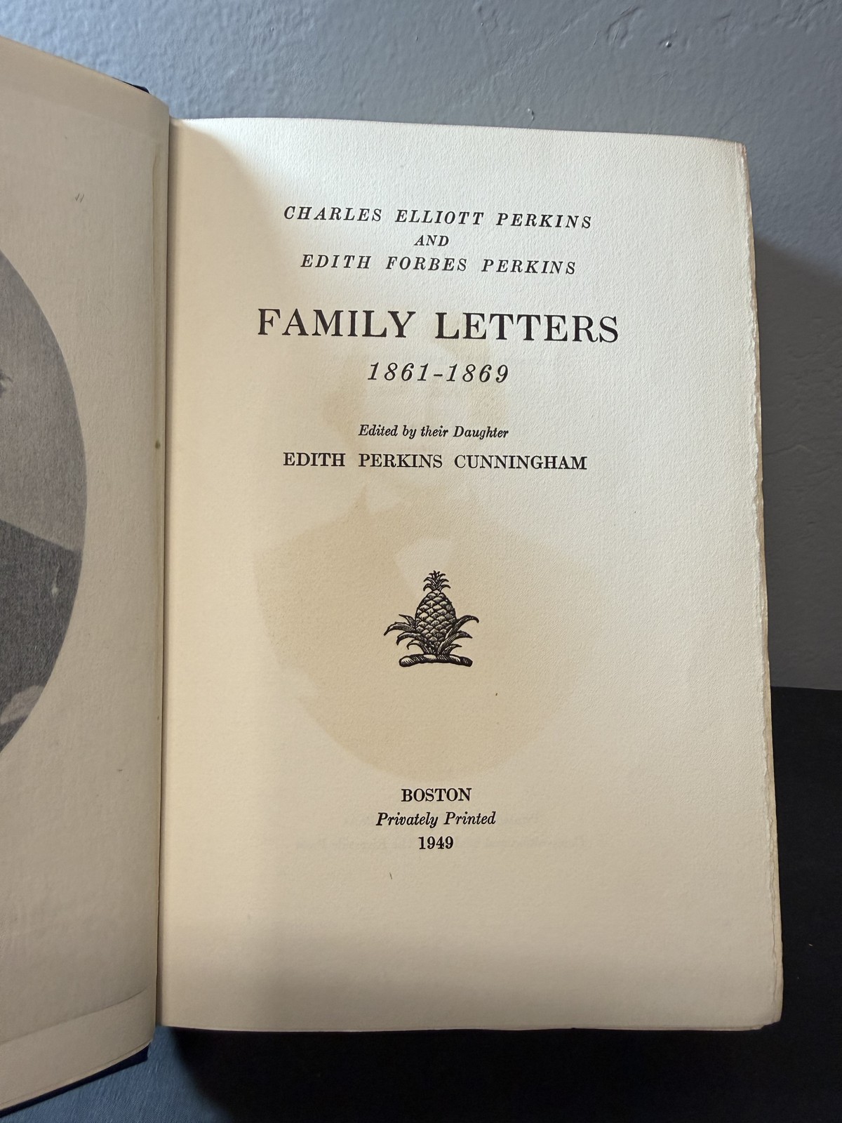 Family Letters 1861-1869 Charles & Edith Perkins Privately Printed 1949