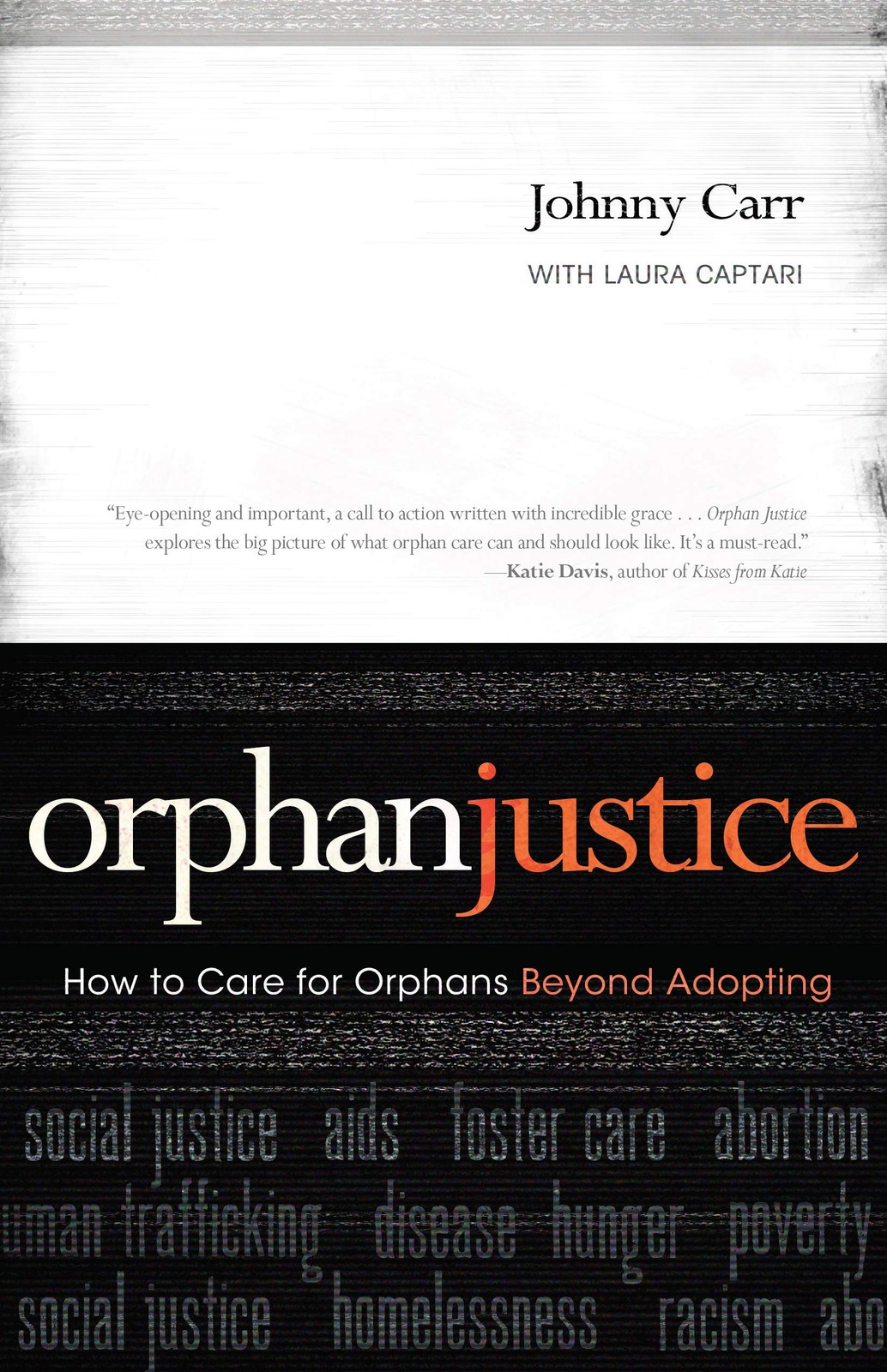 Orphan Justice: How to Care for Orphans Beyond Adopting