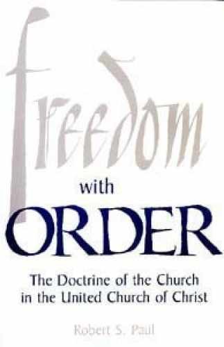 Freedom With Order: The Doctrine of – Paperback, by Paul Robert S. – Very Good j
