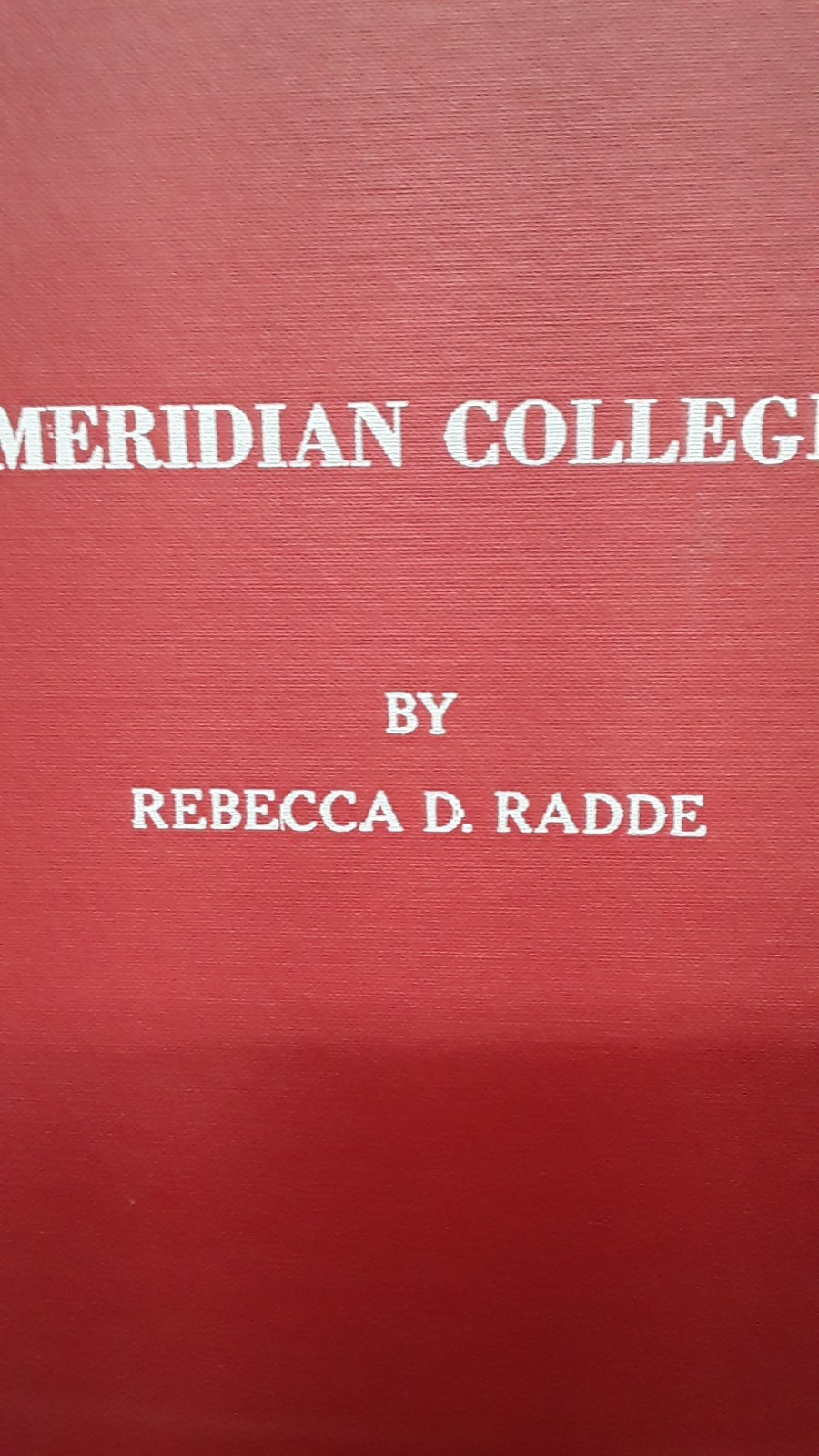 Meridian College R Radde Library Binding 1979 HB VG 260425
