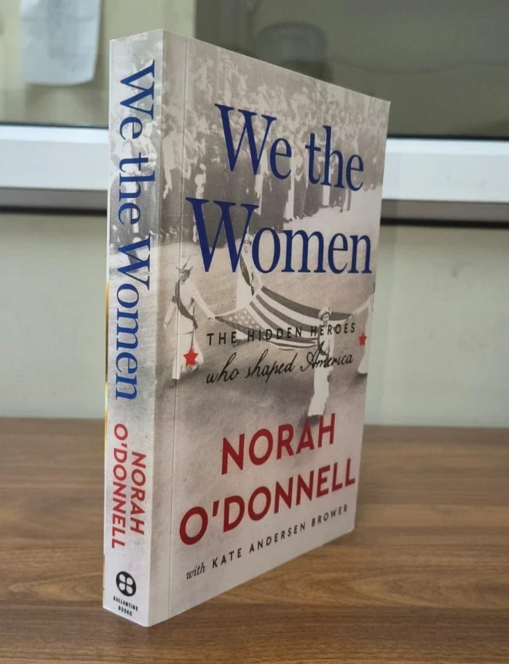 We the Women: The Hidden Heroes by Norah O’Donnell Paperback USA Stock**