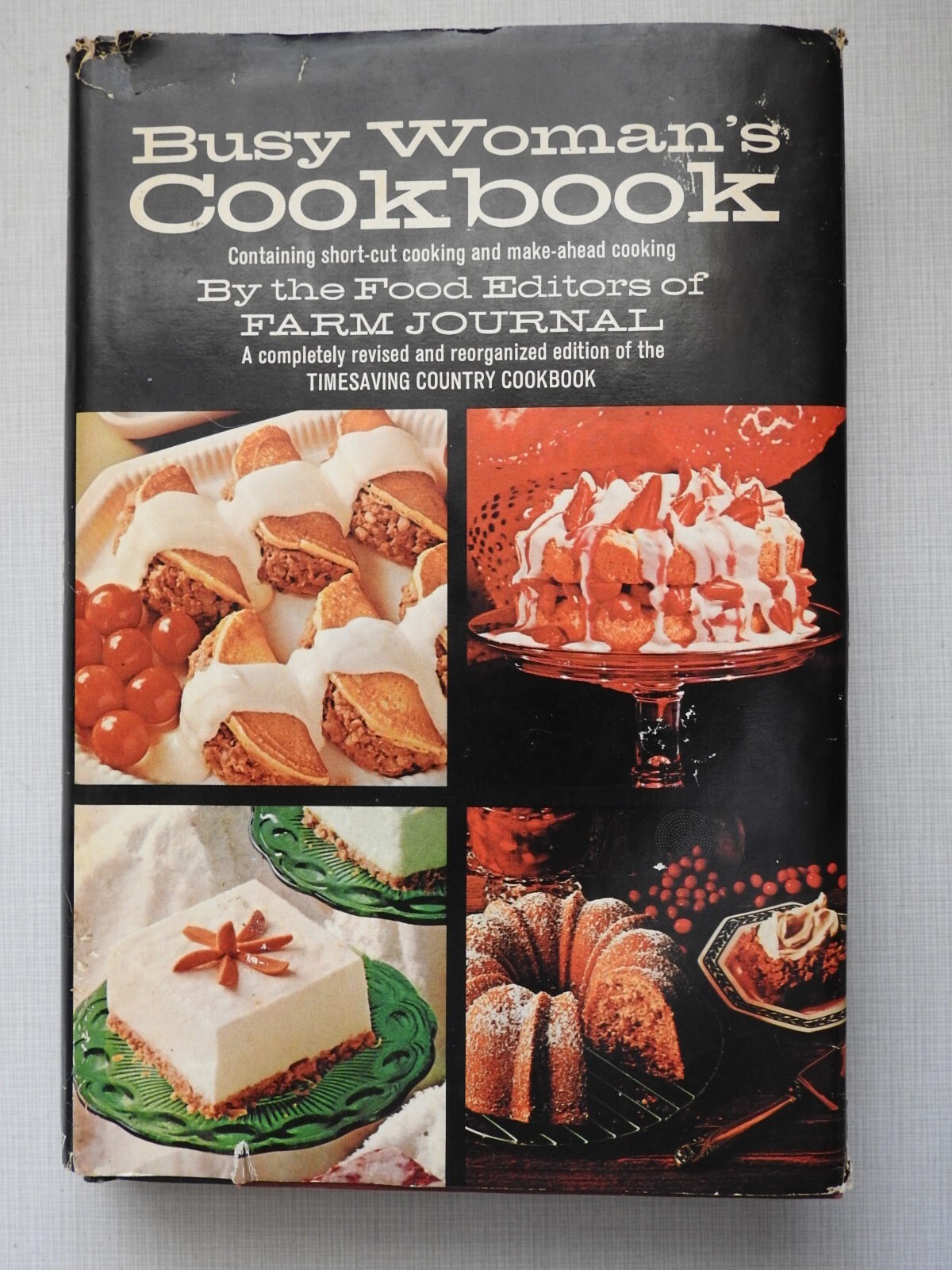 1971 Busy Woman’s Cookbook by Farm Journal Short-Cut & Make-Ahead Cooking