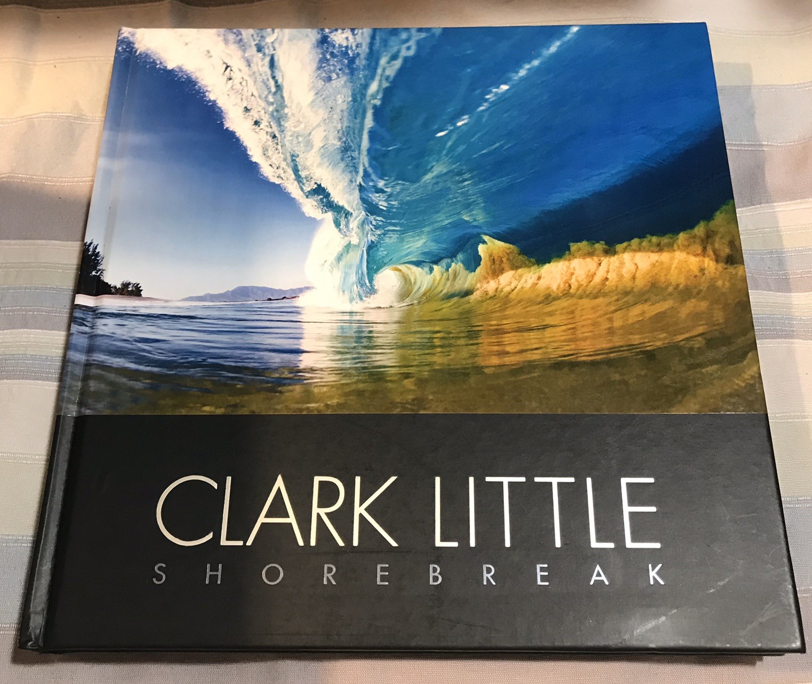 SIGNED COPY + Photo Of Author The Shorebreak Art Of Clark Little 2014 HC NEW