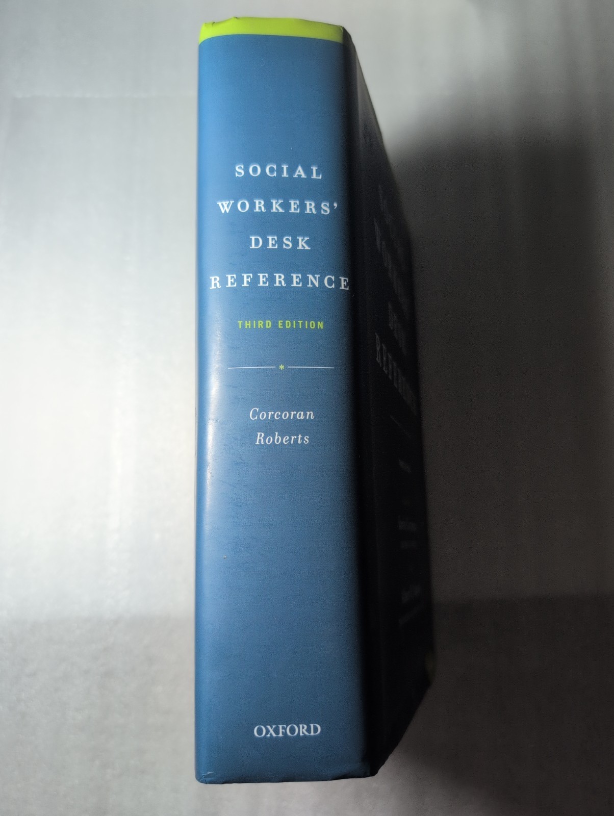 Social Workers’ Desk Reference by Kevin Corcoran3rd edition Hardcover