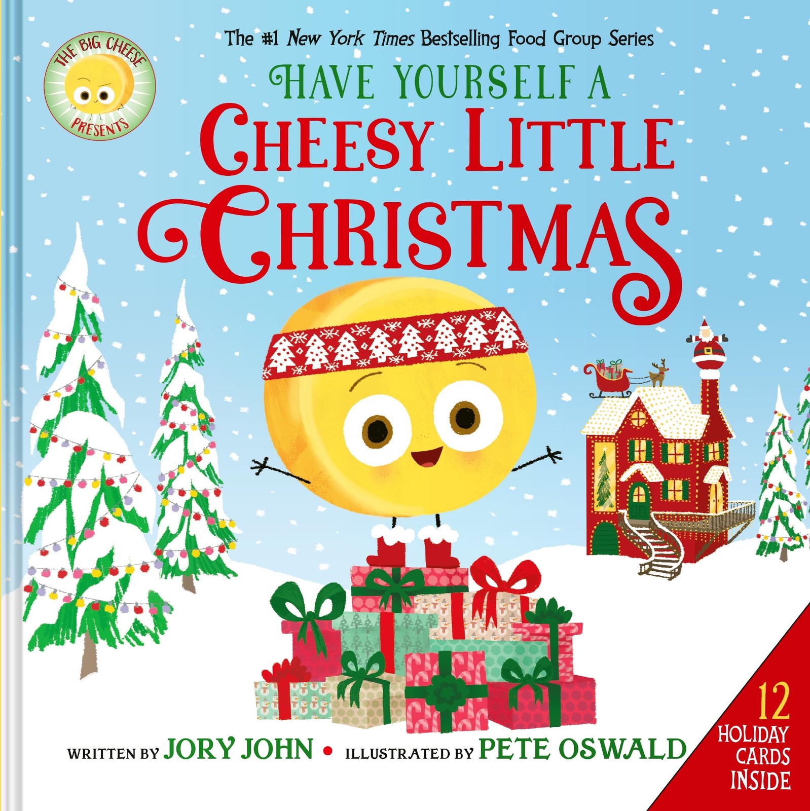 The Big Cheese Presents: Have Yourself a Cheesy Little Christmas: A #1 NYT B…
