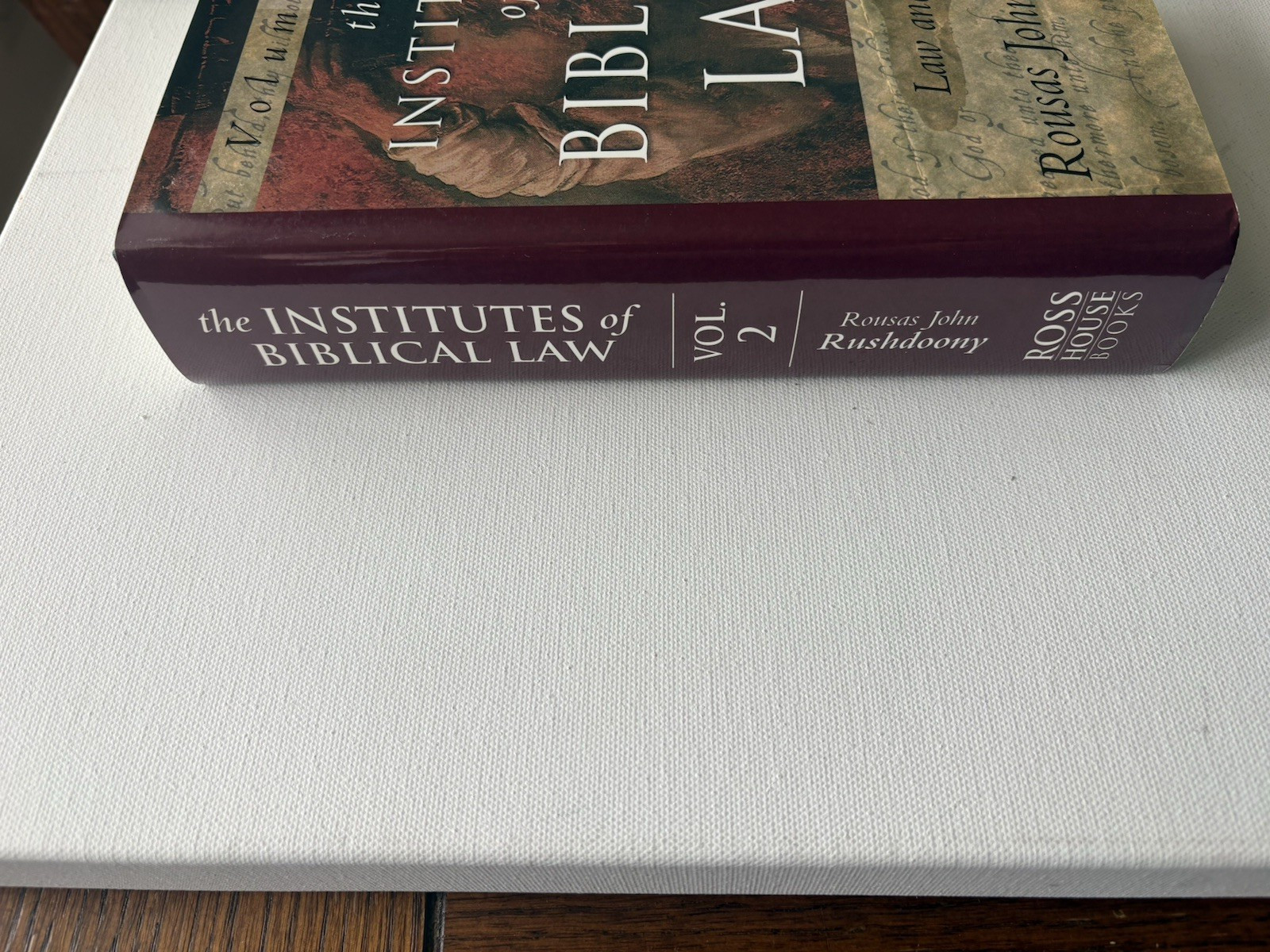 The Institutes of Biblical Law Volumes 1 &2 Rousas John Rushdoony