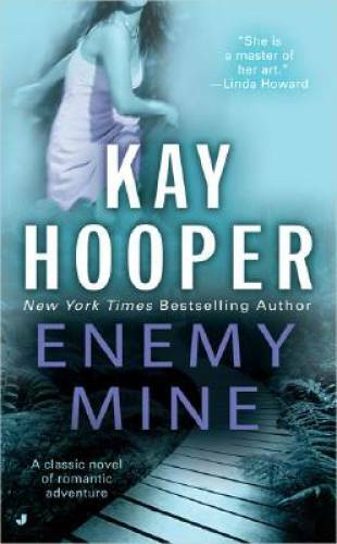 Enemy Mine – Mass Market Paperback By Hooper, Kay – GOOD