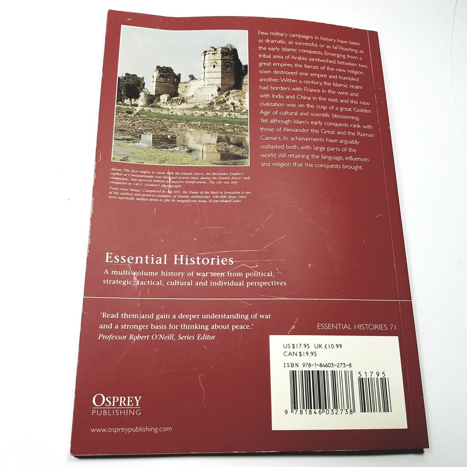 Osprey: Essential Histories Series 71: The Great Islamic Conquests AD 632-750