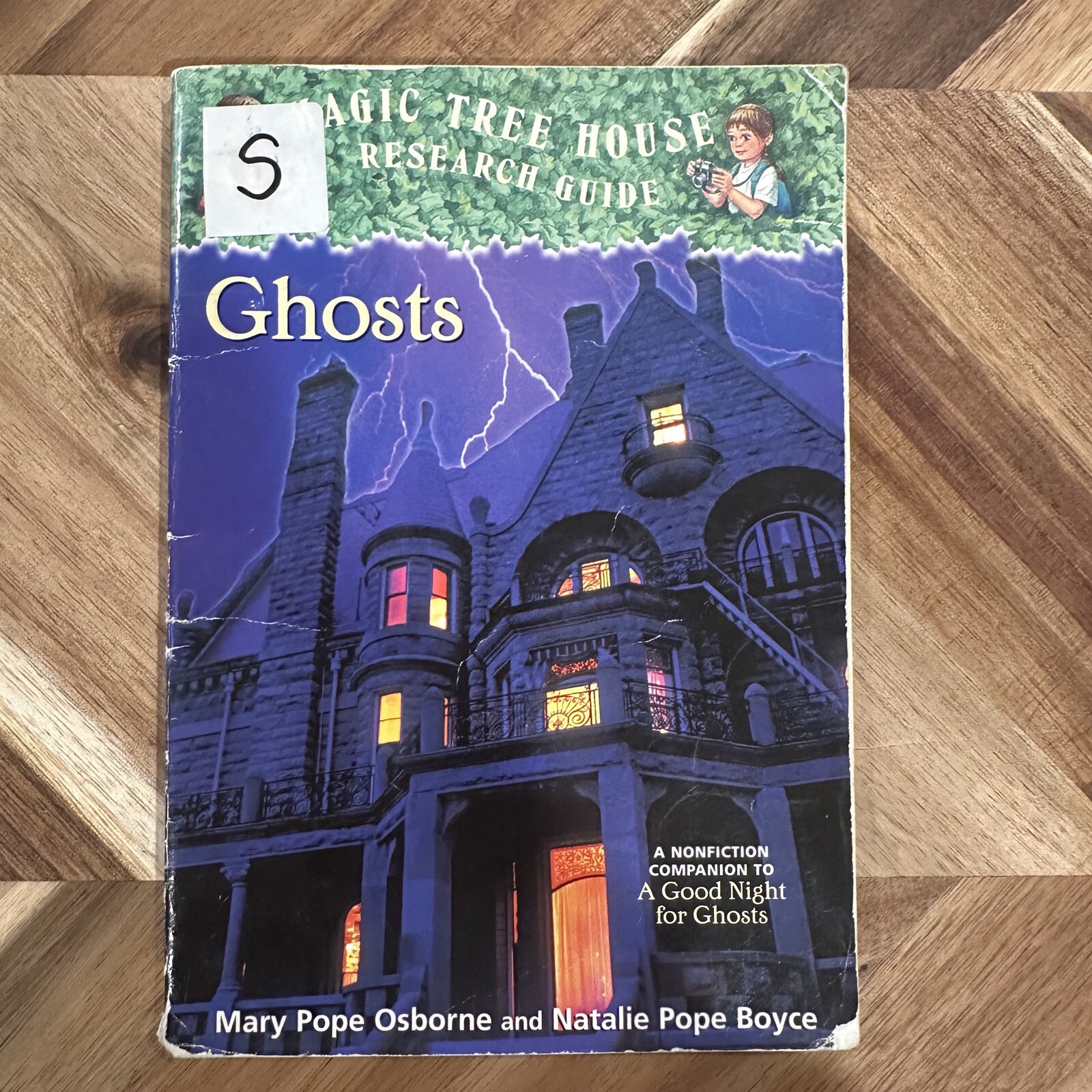 Magic Tree House Research Guide-Ghosts by Mary Pope Osborne & Natalie Pope Boyce