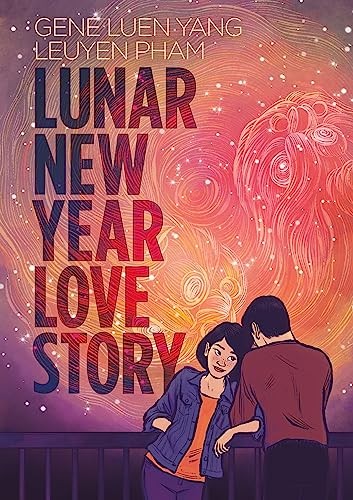 Lunar New Year Love Story by Yang, Gene Luen