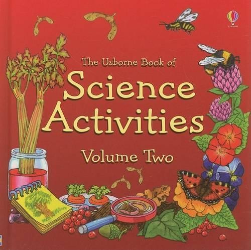 The Usborne Book of Science Activities, Volume Two: 2 by Heddle, Rebecca Book
