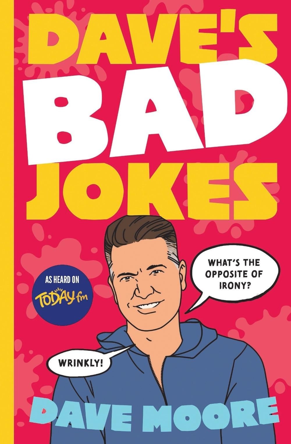 Dave’s Bad Jokes by Dave Moore Hardcover Book
