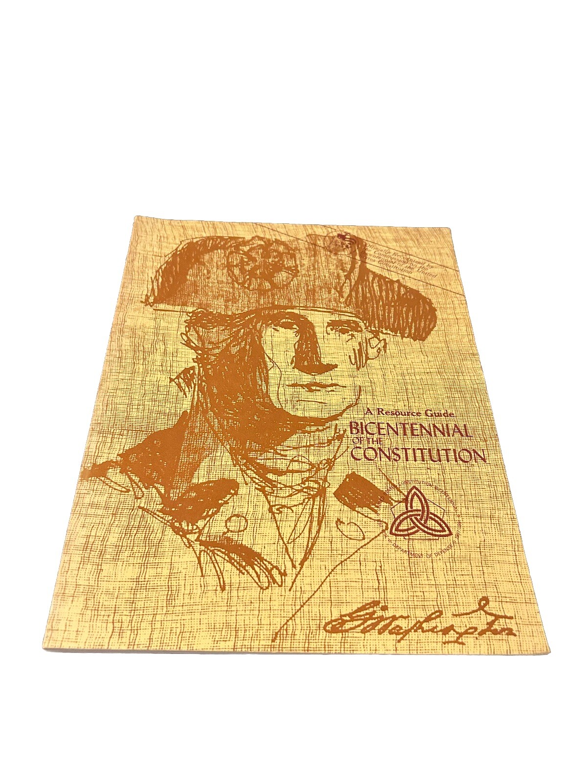 Bicentennial of the Constitution A Resource Guide Chief of Public Affairs