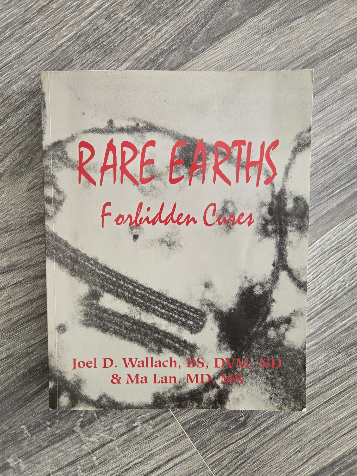 Wallach, Joel D. Rare Earths Forbidden Cures 1996 Illustrated