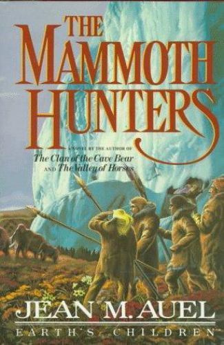 Mammoth Hunters by Jean M. Auel (1985, Hardcover)