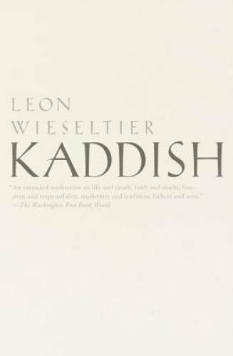 Kaddish – Paperback By Wieseltier, Leon – GOOD