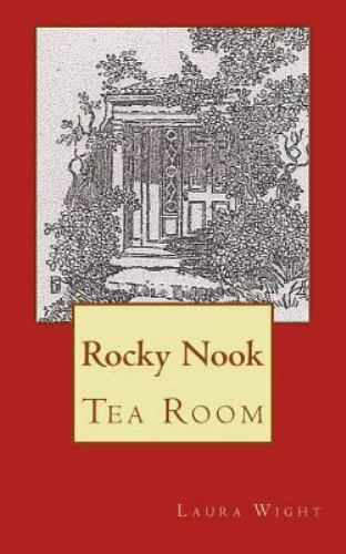Rocky Nook Tea Room by Wight, Laura J., Brand New, Free shipping in the US