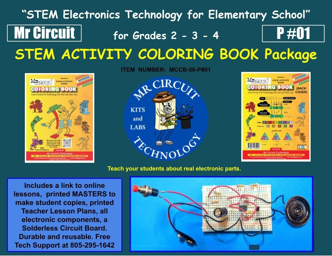 P#01 Teach STEM Technology Electronics – Grades 2, 3, 4 Elem School – Mr Circuit