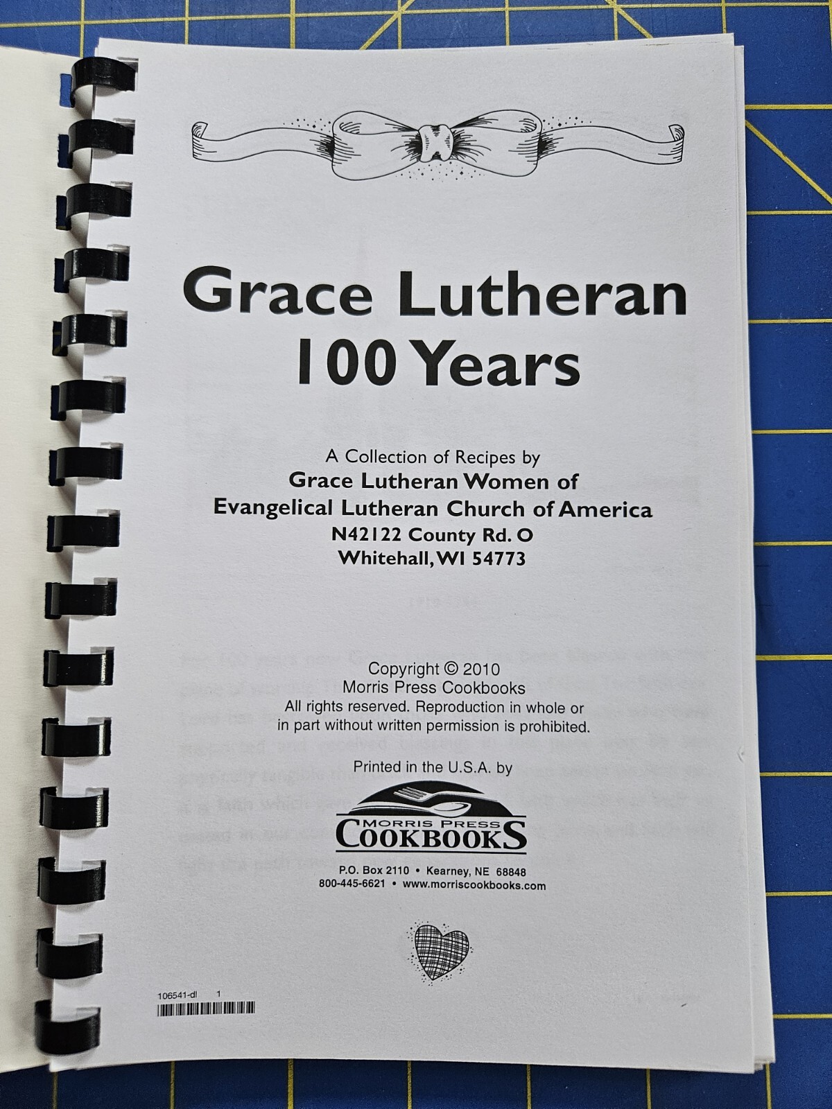 Grace Lutheran Church Cookbook 2010 Whitehall Wisconsin Spiral 92 Pages 100 Year