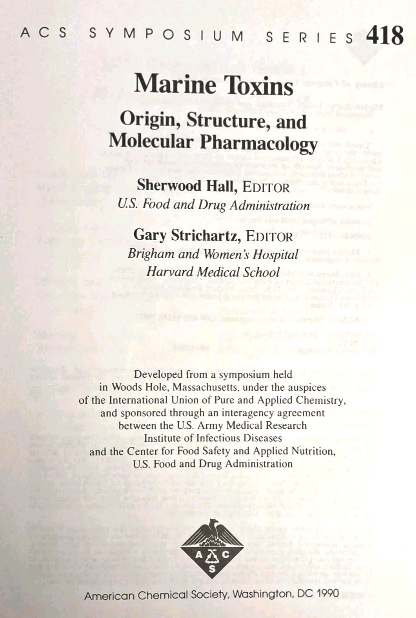 MARINE TOXINS: Origin, Structure, Molecular Pharmacology – Sherwood Hall, #418