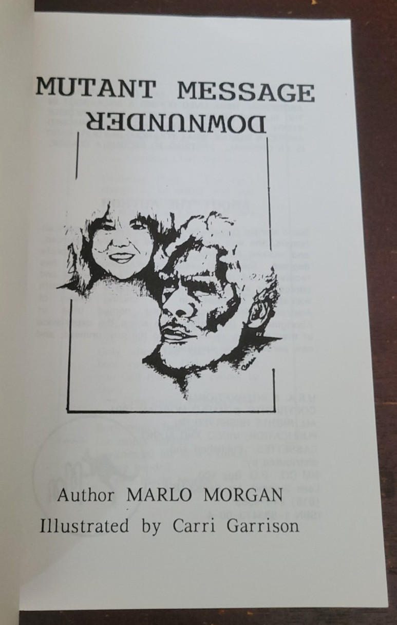 Mutant Message Down Under – Marlo Morgan – 1st Ed. 1991 PB Privately Printed