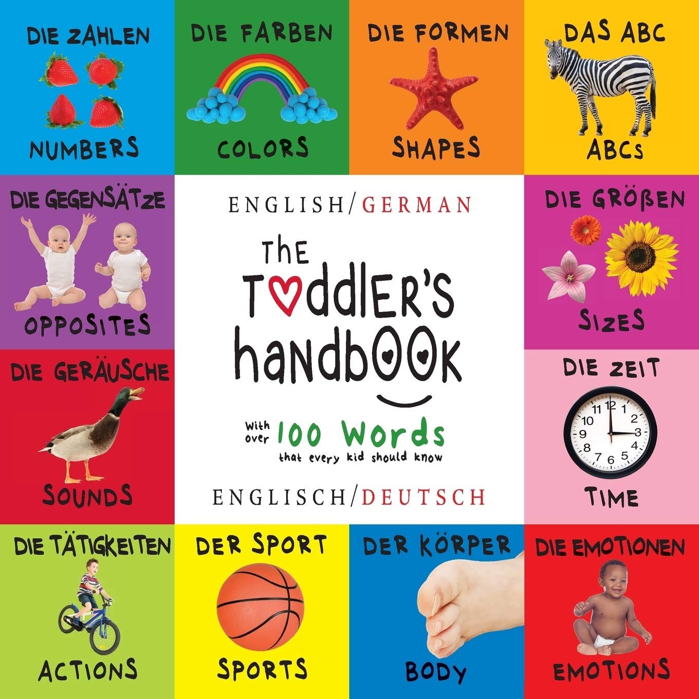 The Toddler’s Handbook: Bilingual (English / German) (Englisch / Deutsch) Nu…