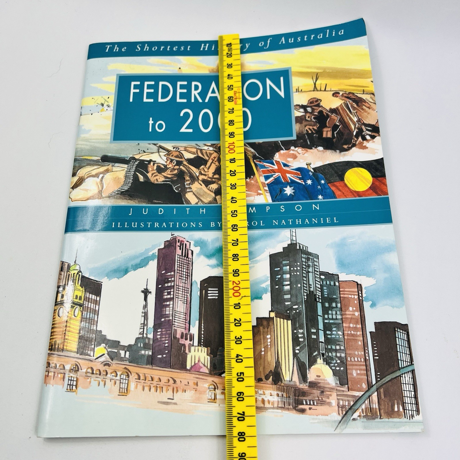 Federation to 2000 by Judith Simpson (PB 2000) Shortest History of Australia