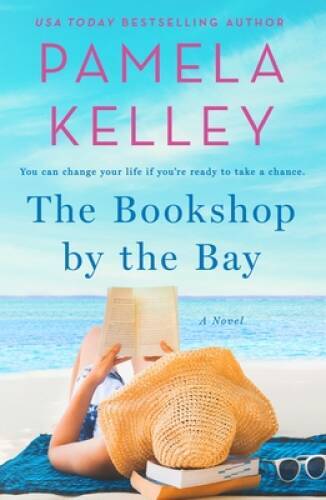 The Bookshop by the Bay – Paperback By Kelley, Pamela M – GOOD