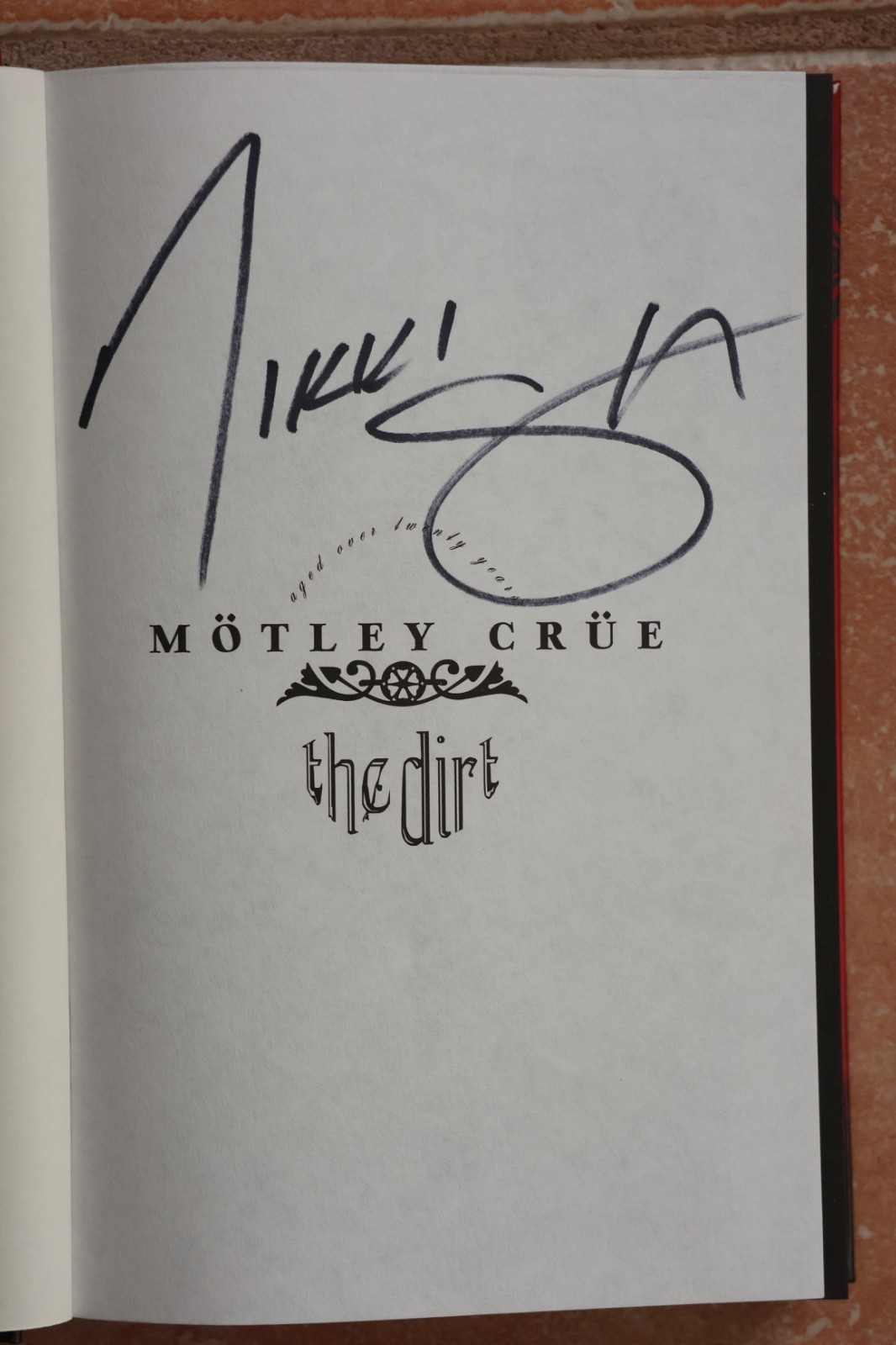 Nikki Sixx Signed Autographed Motley Crue The Dirt Book Anniversary Edition 1981
