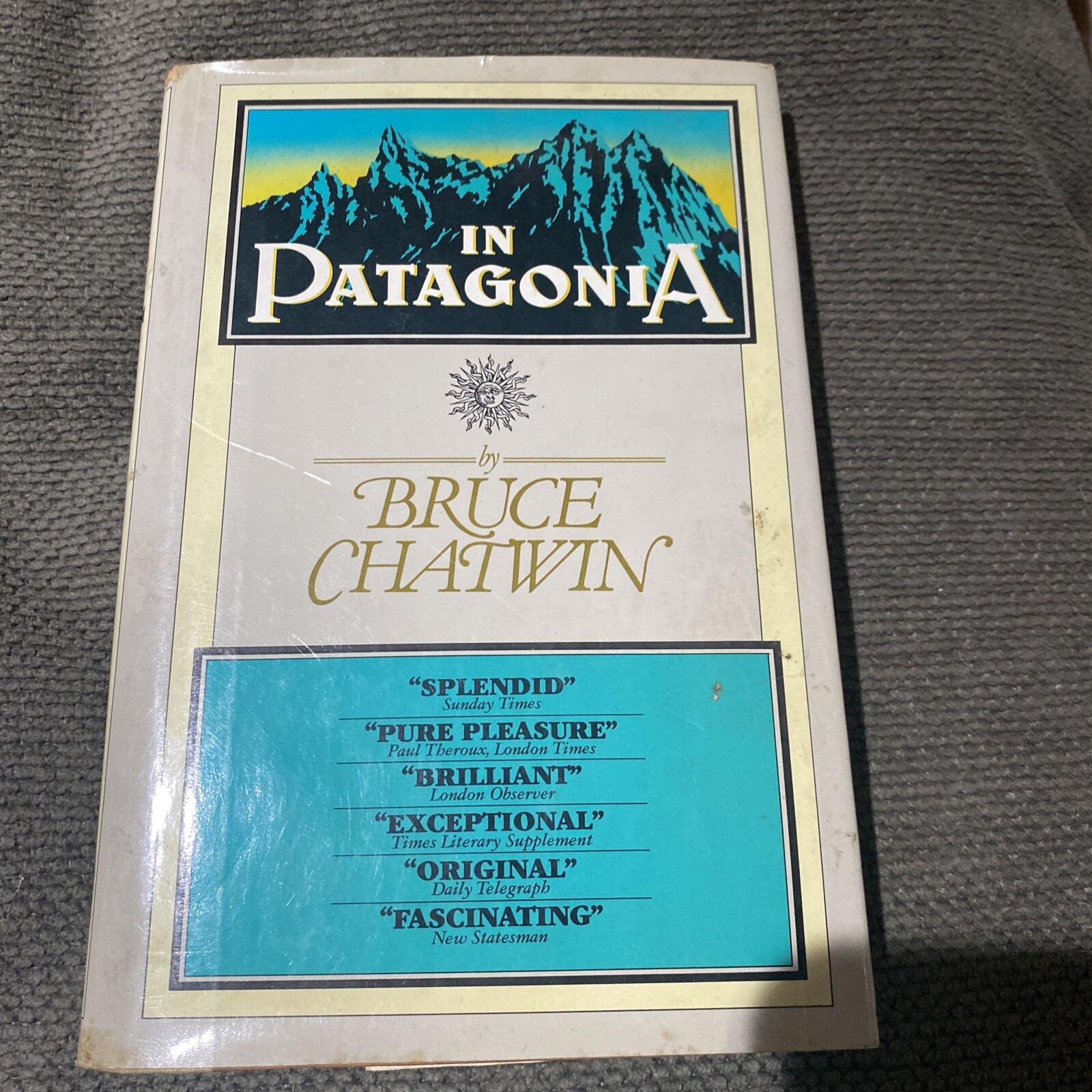 In Patagonia by Bruce Chatwin – First US Edition – Spine Cracked